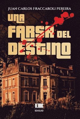 Una farsa del destino 1