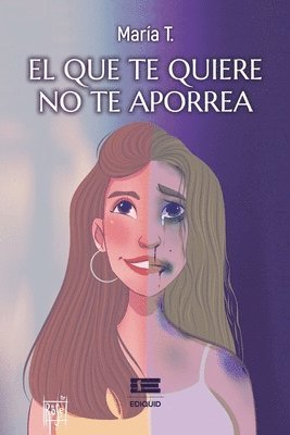bokomslag que te quiere no te aporrea