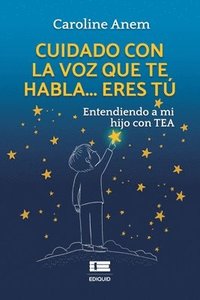 bokomslag Cuidado con la voz que te habla... eres tú