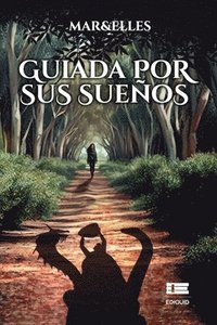 bokomslag Guiada por sus sueños