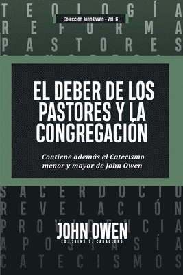 Jaime D Caballero, John Owen, Jaime D. Caballero - Deber de los Pastores y la Congregación, Häftad