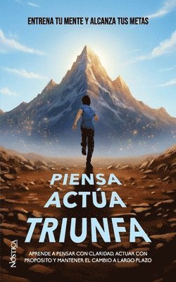Piensa Actúa Triunfa