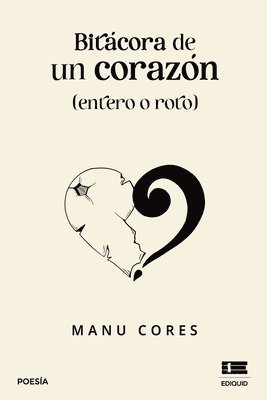 bokomslag Bitácora de un corazón (entero o roto)