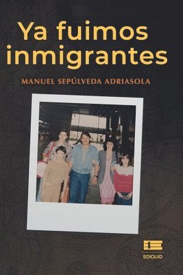 Ya fuimos inmigrantes 1