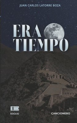 Era tiempo 1