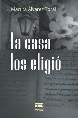 La casa los eligi 1