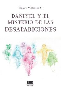 bokomslag Daniyel y el misterio de las desapariciones