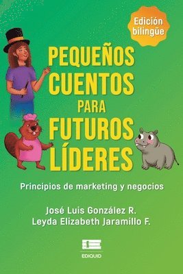 bokomslag Pequeos cuentos para futuros lderes