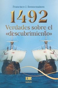 bokomslag 1492. Verdades sobre el descubrimiento
