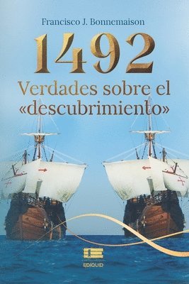 bokomslag 1492. Verdades sobre el descubrimiento