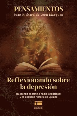 Pensamientos. Reflexionando sobre la depresin 1