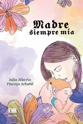 bokomslag Madre siempre mía