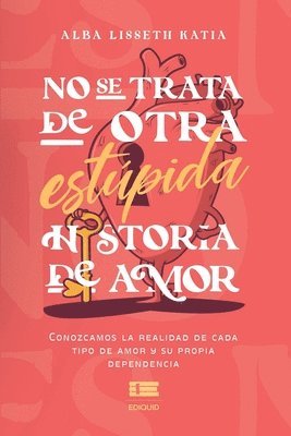 No se trata de otra estpida historia de amor 1