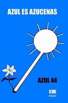 Azul es azucenas 1