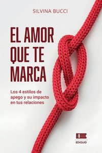 bokomslag El amor que te marca