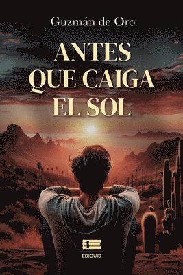 Antes que caiga el sol 1