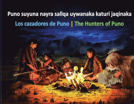 Alberto Mamani Flores, Cecilia Chávez Justo, Randall Haas - The hunters of PunoLos Cazadores de Puno, Häftad