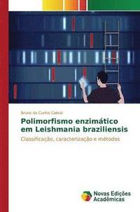 bokomslag Polimorfismo enzimtico em Leishmania braziliensis