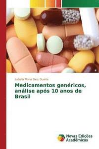 bokomslag Medicamentos genricos, anlise aps 10 anos de Brasil