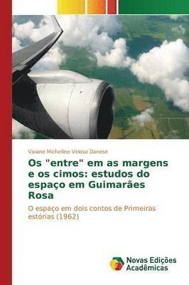 Os &quot;entre&quot; em as margens e os cimos 1