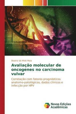 Avaliao molecular de oncogenes no carcinoma vulvar 1