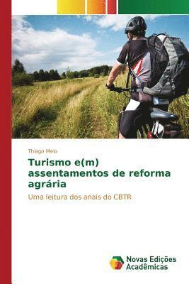 Turismo e(m) assentamentos de reforma agrria 1