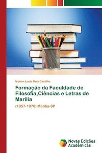 bokomslag Formao da Faculdade de Filosofia, Cincias e Letras de Marilia
