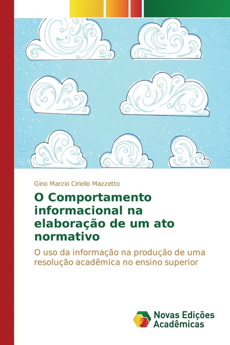 O Comportamento informacional na elaborao de um ato normativo 1