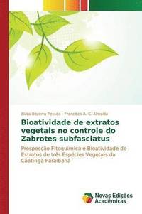 bokomslag Bioatividade de extratos vegetais no controle do Zabrotes subfasciatus