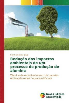 Reduo dos impactos ambientais de um processo de produo de alumina 1