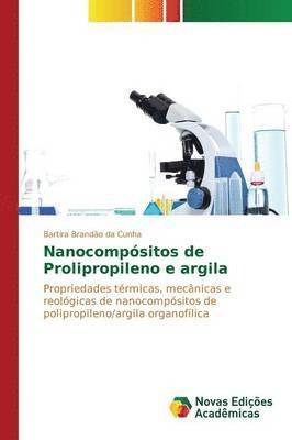 bokomslag Nanocompsitos de Prolipropileno e argila