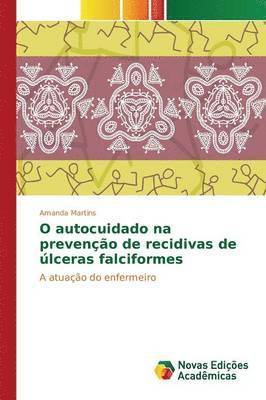 O autocuidado na preveno de recidivas de lceras falciformes 1