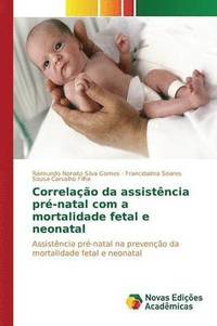 bokomslag Correlao da assistncia pr-natal com a mortalidade fetal e neonatal