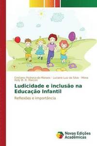 bokomslag Ludicidade e incluso na Educao Infantil