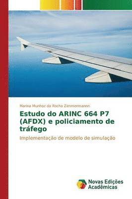 bokomslag Estudo do ARINC 664 P7 (AFDX) e policiamento de trfego