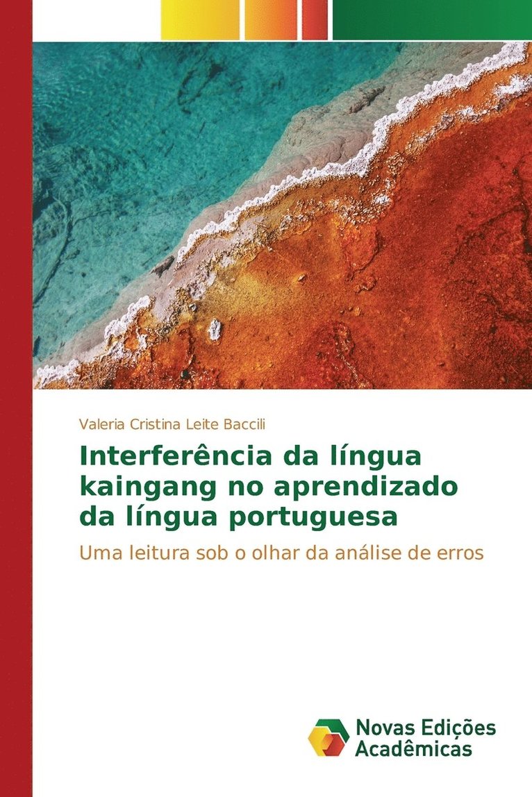Interferncia da lngua kaingang no aprendizado da lngua portuguesa 1