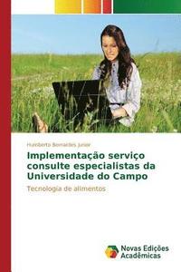 bokomslag Implementao servio consulte especialistas da Universidade do Campo