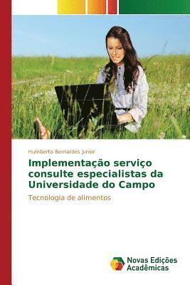 bokomslag Implementao servio consulte especialistas da Universidade do Campo