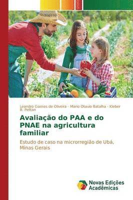 Avaliao do PAA e do PNAE na agricultura familiar 1