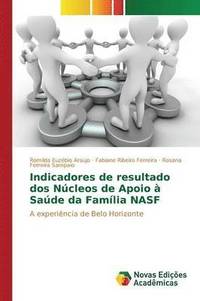 bokomslag Indicadores de resultado dos Ncleos de Apoio  Sade da Famlia NASF