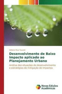 bokomslag Desenvolvimento de baixo impacto aplicado ao planejamento urbano