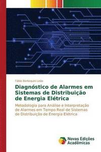 bokomslag Diagnstico de alarmes em sistemas de distribuio de energia eltrica