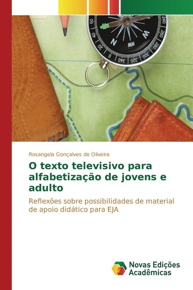 bokomslag O texto televisivo para alfabetizao de jovens e adulto