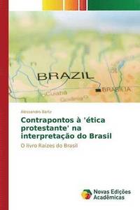 bokomslag Contrapontos  'tica protestante' na interpretao do Brasil