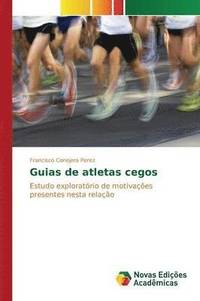 bokomslag Guias de atletas cegos