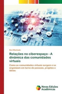 bokomslag Relaes no ciberespao - A dinmica das comunidades virtuais