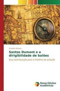 bokomslag Santos Dumont e a dirigibilidade de bales