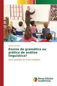 bokomslag Ensino de gramtica ou prtica de anlise lingustica?
