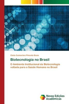 Biotecnologia no Brasil 1