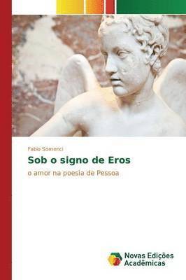 bokomslag Sob o signo de Eros